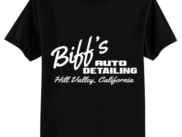 Back to the future – biff’s auto detailing essential t-shirt