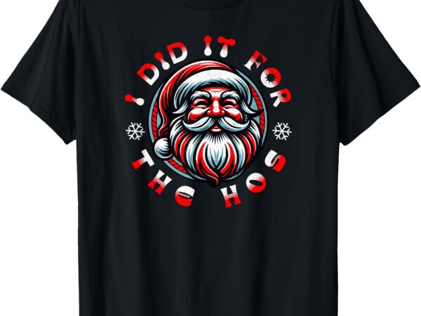 Bad santa t-shirt