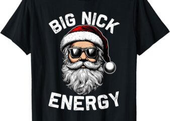 Big Nick Energy Funny Inappropriate Christmas Men Santa Face T-Shirt