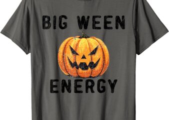 Big Ween Energy Spooky Pumpkin Face Halloween T-Shirt