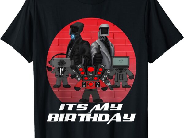 Birthday boy gifts for kids, skibidi toilet t-shirt t-shirt