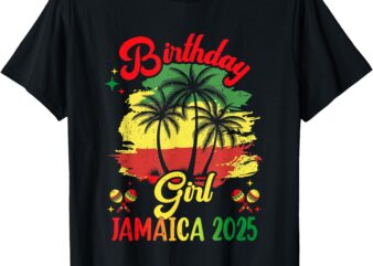 Birthday Girl Jamaica 2025 30Th 50Th Party Vacation Matching T-Shirt