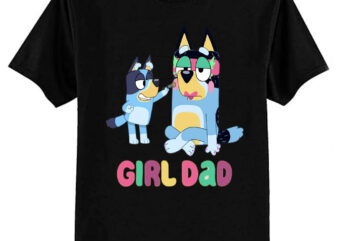 Bluey Girl Dad T-Shirt