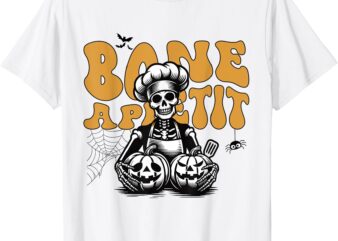 Bone Appetit Tee Skeleton Chef Halloween T-Shirt