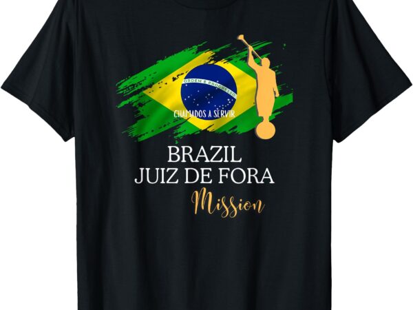 Brazil juiz de fora mormon lds mission missionary t-shirt