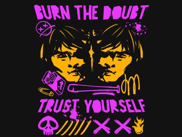 Born the doubt graffiti t-shirt design