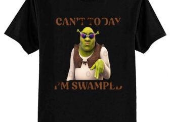 Can’t Today I’m Swamped T-Shirt