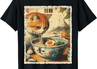 Cat Eating Ramen Vintage Japanese Food Women Girls Kids Men T-Shirt