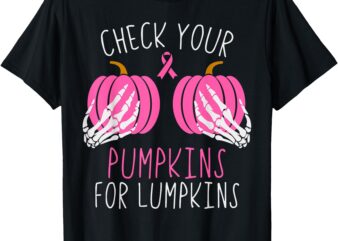 Check Your Pumpkins Breast Cancer Awareness Women Halloween T-Shirt