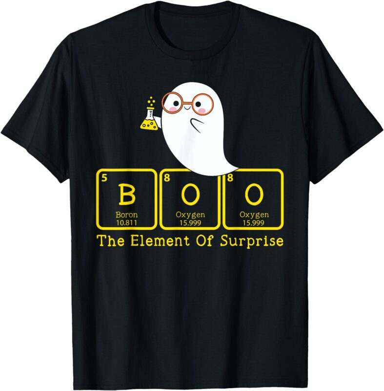 Chemistry Boo The Element Of Surprise Cute Chemist Halloween T-Shirt