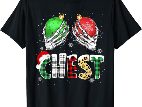 Chest nuts matching chestnuts funny christmas couples women t-shirt