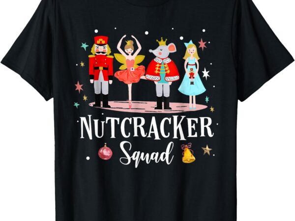 Christmas nutcracker squad ballet dance women kids girls t-shirt