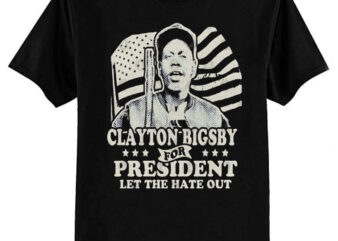 Clayton Bigsby For President T-Shirt