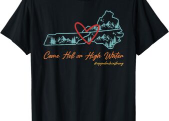 Come Hell Or High Water – Appalachian Strong Retro T-Shirt