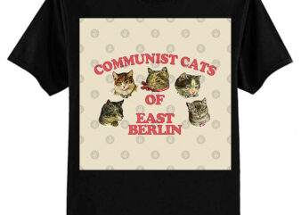 Communist Cats Of East Berlin Retro Style Cat Lover Gift! T-Shirt