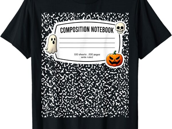 Composition notebook costume adult – halloween for teachers t-shirt