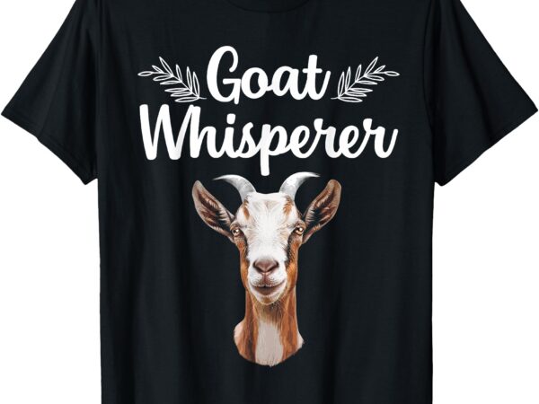 Cool goat whisperer design for men women pygmy goat lover t-shirt