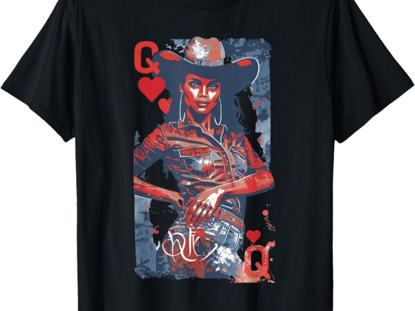 Cowgirl queen of hearts t-shirt