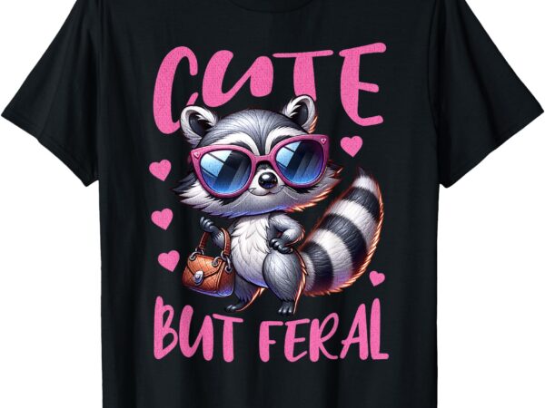 Cute but feral retro raccoon women girls kids toddler t-shirt