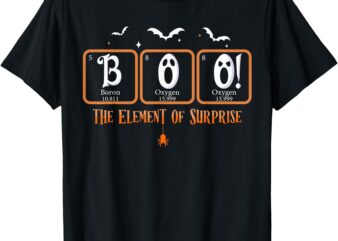 Cute Chemistry Boo The Element Of Surprise Chemist Halloween T-Shirt