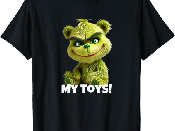 Cute green baby bear that’s my toys! t-shirt