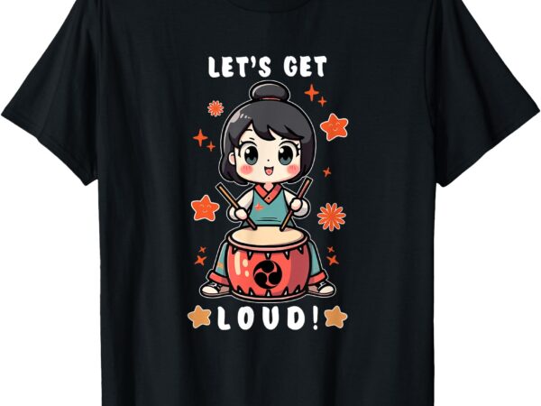 Cute kawaii taiko drummer women girls taiko lovers players t-shirt