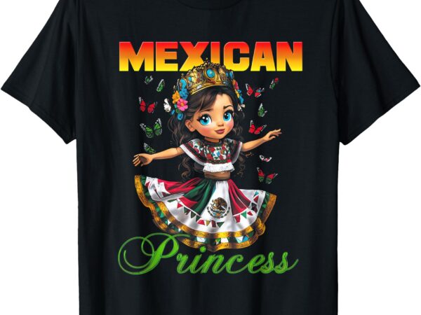 Cute mexican princess girl crown flag latina ethnic pride t-shirt