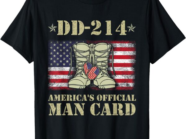 Dd-214 america’s official man card veteran day served flag t-shirt