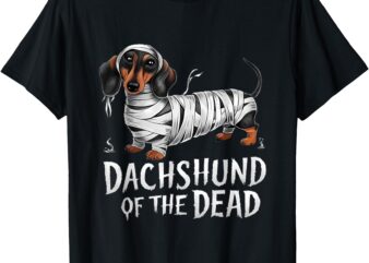 Dachshund of Dead Halloween Mummy Dog T-Shirt