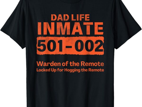 Dad life prisoner inmate funny jail halloween costume t-shirt