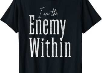 Democrat Kamala Harris Enemy Within Anti-Trump Left Wing T-Shirt