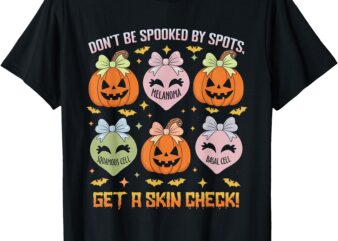 Dermatology Nurse Halloween Get A Skin Check Dermatologist T-Shirt