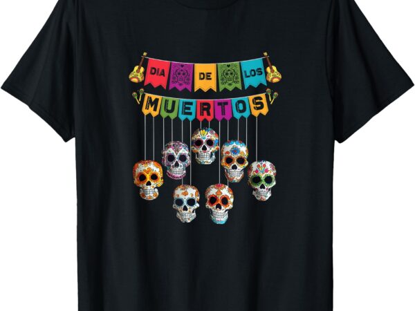 Dia de los muertos mexican day of death t-shirt