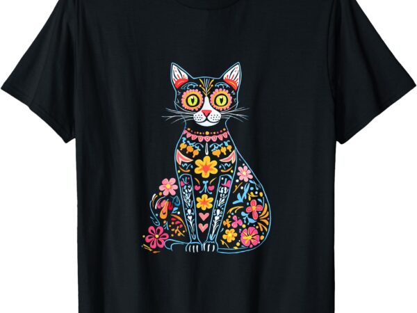 Dia de los muertos cat sugar skull mexican day of dead t-shirt