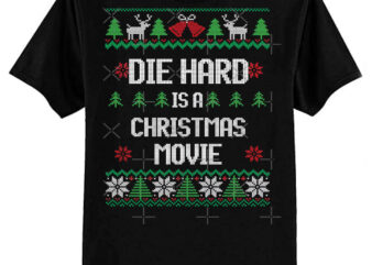 Die Hard is a Christmas Movie Classic T-Shirt