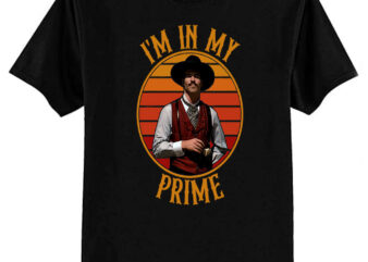 Doc Holiday I’m In My Prime – Tombstone T-Shirt