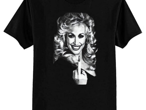 Dolly parton flipping the bird t-shirt