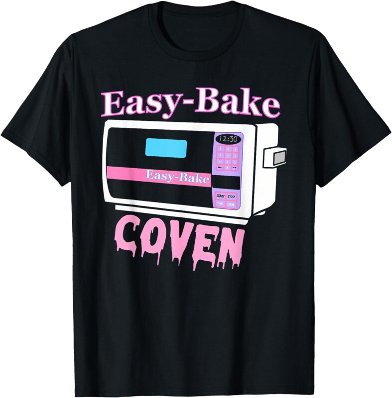 Easy-Bake COVEN funny design T-Shirt