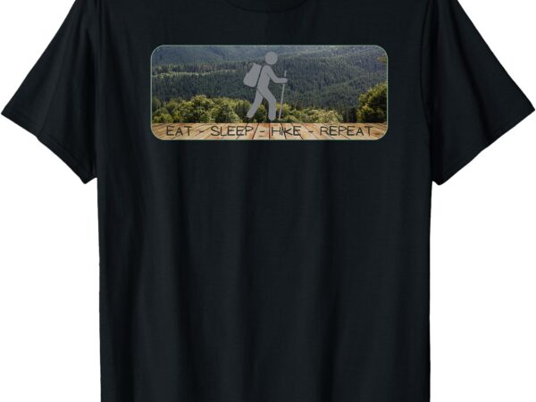 Eat sleep hike repeat, trail wear – hiking wear t-shirt