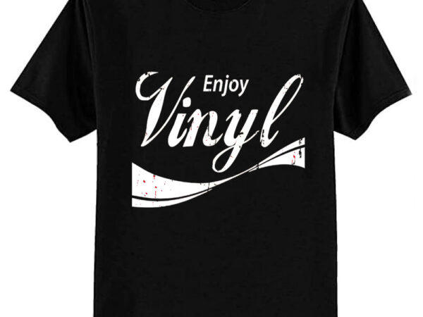 Enjoy vinyl record t-shirt