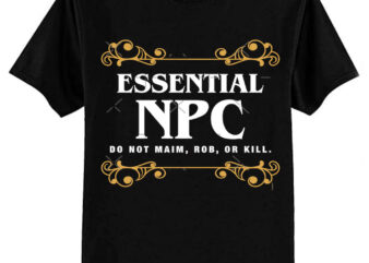 Essential NPC Non-Playable Character Gaming Essential T-Shirt