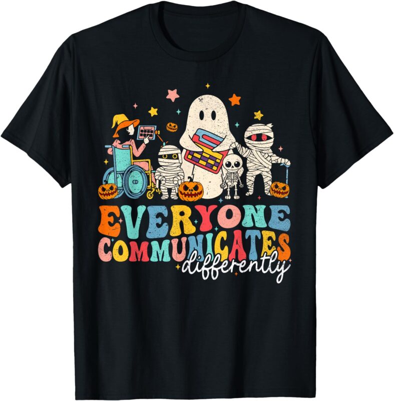 Everyone Communicates Differently Halloween SLP Sped Teacher T-Shirt