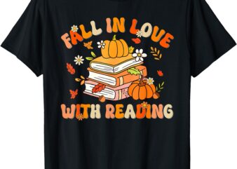 Fall In Love With Reading Book Autumn Pumpkins And Teachers T-Shirt