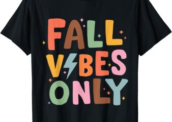 Fall Vibes Only Women’s Casual Autumn Halloween Graphic T-Shirt