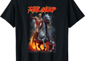 Fatal Gallop Diabolic Fear Black Horror Evil Monster Terror T-Shirt