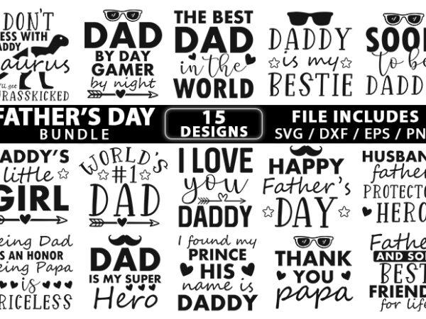 Father’s day svg bundle t shirt graphic design