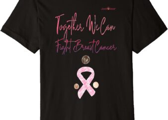 Fight Breast Cancer Premium T-Shirt