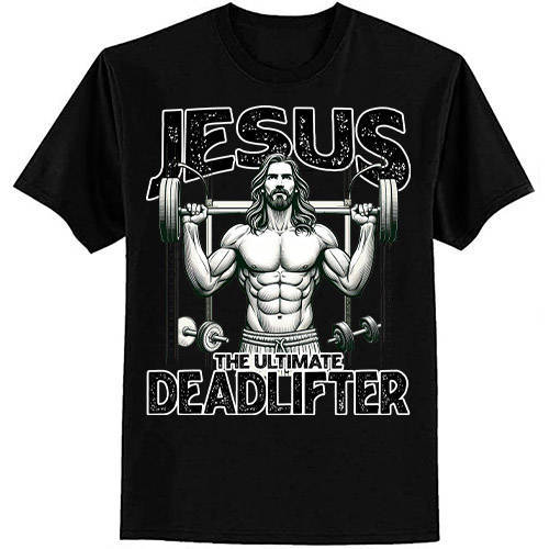 Fitness Funny Vintage Jesus The Ultimate Deadlifter T-Shirt ltsp