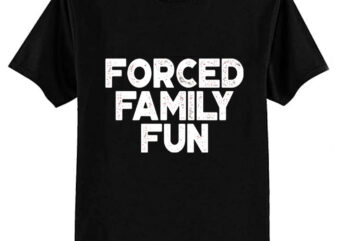 Forced Family Fun Funny Vintage Retro (White) T-Shirt