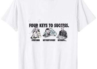 Four Keys To Success T-Shirt